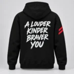 Black SPEAK//UP hoodie, back view with white A Louder Kinder Braver You lettering and red stripes on the right sleeve